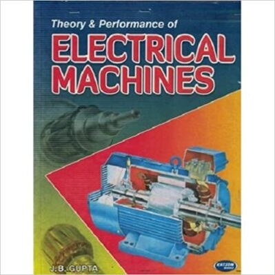 Theory & Performance of Electrical Machines